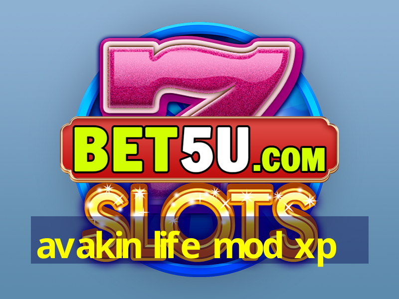 avakin life mod xp